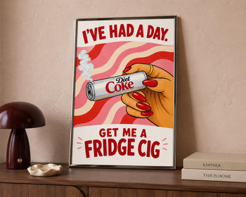 Funny Diet Coke Poster, Retro Kitchen Wall Art, Get Me a Fridge Cig Print
